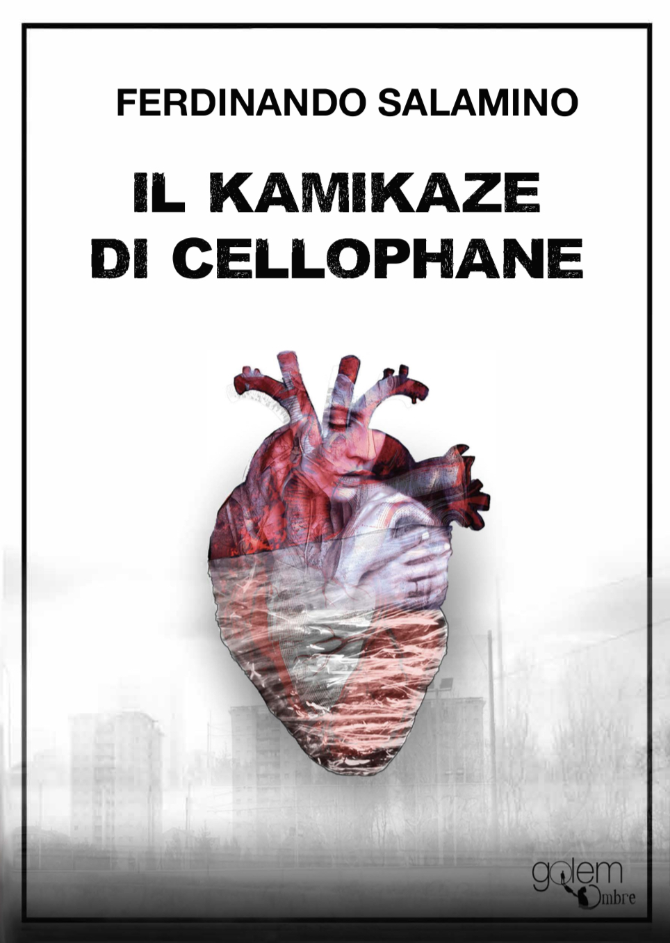 IL KAMIKAZE DI CELLOPHANE